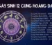 Các loài hoa may mắn tượng trưng cho 12 cung hoàng đạo